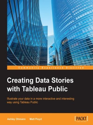 cover image of Creating Data Stories with Tableau Public